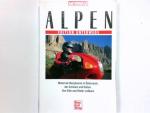 Alpen. Motorrad-Bergtouren in Österreich, der Schweiz und Italien