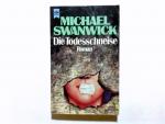 Michael Swanwick: Die Todesschneise : Ro