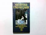 Silvester und Neujahr : ein Lesebuch zum