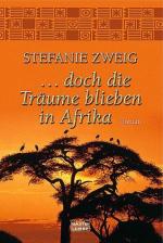 Stefanie Zweig: ... doch die Träume blie