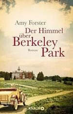 Der Himmel über Berkeley Park : Roman. Amy Forster / Knaur ; 51481