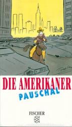 Stephanie Faul: Die Amerikaner pauschal