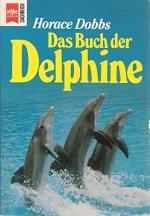Dobbs, Horace (Verfasser): Das Buch der 
