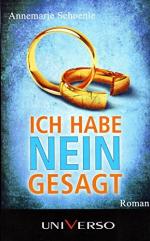 Annemarie Schoenle: Ich habe nein gesagt
