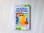 Franz Brandl: Alkoholfreie Top-Drinks : 