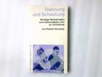 Herbert Grziwotz: Trennung und Scheidung Herbert Grziwotz: Trennung und Scheidung