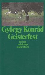 György Konrád: Geisterfest : Roman. Aus 
