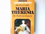 Leitich, Ann Tizia: Maria Theresia : d. 
