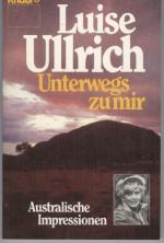 Luise Ullrich: Unterwegs zu mir : austra