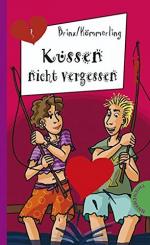 Brinx, Thomas und Anja Kömmerling: Küsse Brinx, Thomas und Anja Kömmerling: Küsse