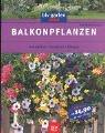 Geiger, Eva-Maria (Verfasser): Balkonpfl Geiger, Eva-Maria (Verfasser): Balkonpfl