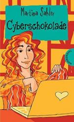 Sahler, Martina (Verfasser): Cyberschoko Sahler, Martina (Verfasser): Cyberschoko