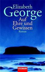 George, Elizabeth (Verfasser): Auf Ehre 