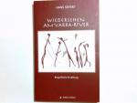 Wiedersehen am Yarra-River : biografische Erzählung. Hans Seifert / Edition Fischer