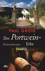 Paul Grote: Der Portwein-Erbe : Kriminal