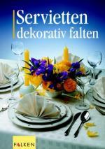 Servietten dekorativ falten. Hans Tapper