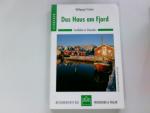 Fischer, Wolfgang F.: Das Haus am Fjord Fischer, Wolfgang F.: Das Haus am Fjord