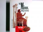 Ich, Minos, König von Kreta. Bastei-Lübbe-Taschenbuch ; Bd. 25232 : Historischer Roman