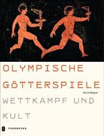 Ulrich Wegner: Olympische Götterspiele: 