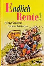 Helmut Grömmer: Flotte Rentner. von