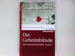 Marco Frenschkowski: Die Geheimbünde : e Marco Frenschkowski: Die Geheimbünde : e
