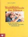 Sabine Seyffert: Wohlfühlinseln für Mütt