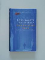 Lars Saabye Christensen: Der falsche Tot