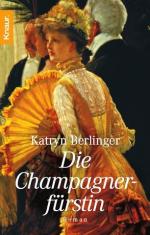 Katryn Berlinger: Die Champagnerfürstin Katryn Berlinger: Die Champagnerfürstin