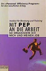 Margit Popp: Mit PEP an die Arbeit : so Margit Popp: Mit PEP an die Arbeit : so