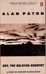 Alan Paton: Cry, the Beloved Country: A 