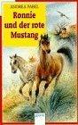 Andrea Pabel: Ronnie und der rote Mustan