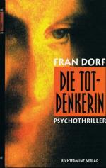 Dorf, Fran und Leon Mengden: Die Totdenk Dorf, Fran und Leon Mengden: Die Totdenk