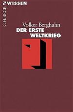Berghahn, Volker R.: Der Erste Weltkrieg