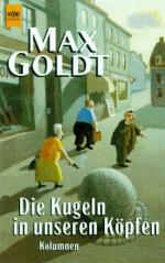 Max Goldt: Die Kugeln in unseren Köpfen 