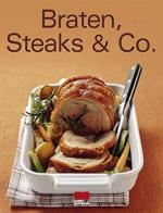 Braten, Steaks & Co (Trendkochbuch (20)) Braten, Steaks & Co (Trendkochbuch (20))