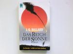 Das Reich der Sonne : Roman. James G. Ballard. [Aus dem Engl. von Juliane Gräbener und Marianne Menzel] / Heyne-Bücher / 1 / Heyne allgemeine Reihe ; Nr. 8621