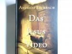 Andreas Eschbach: Das Jesus-Video : Thri