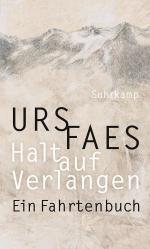Urs Faes: Halt auf Verlangen ein Fahrten