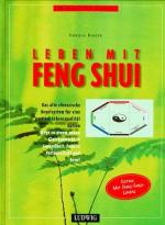 Karola Berger: Leben mit Feng Shui Das a
