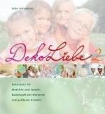 Imke Johannson: Deko Liebe 2 2. Dekoidee