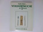 Weber, Marlis und Bruno Hausch: Vollwert Weber, Marlis und Bruno Hausch: Vollwert