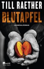 Till Raether: Blutapfel : Kriminalroman Till Raether: Blutapfel : Kriminalroman
