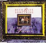Deep Blue Something: Breakfast at Tiffan