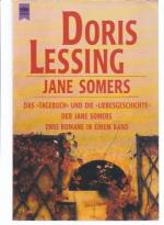 Doris Lessing: Jane Somers : zwei Romane
