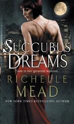 Succubus Dreams: Urban Fantasy (Georgina Kincaid 3)