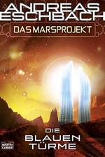 Andreas Eschbach: Das Marsprojekt; Teil: