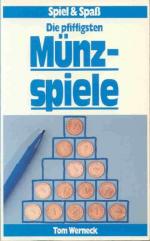 Die pfiffigsten Münzspiele (Spiel & Spaß)