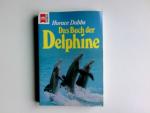Horace Dobbs: Das Buch der Delphine. Aus
