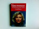 Sabine Christiansen: Hoffnung hat viele Sabine Christiansen: Hoffnung hat viele