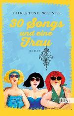 Christine Weiner: 30 Songs und eine Frau Christine Weiner: 30 Songs und eine Frau